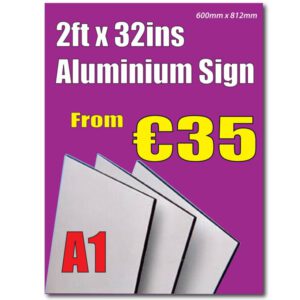 2ft x 32in (600mm x 812mm) Aluminium Composite Sign