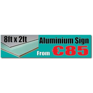8ft x 2ft (2430mm x 600mm) Aluminium Composite Sign
